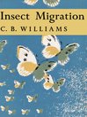 Insect Migration (eBook): Collins New Naturalist Library Series, Book 36